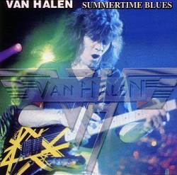 Van Halen : Summertime Blues